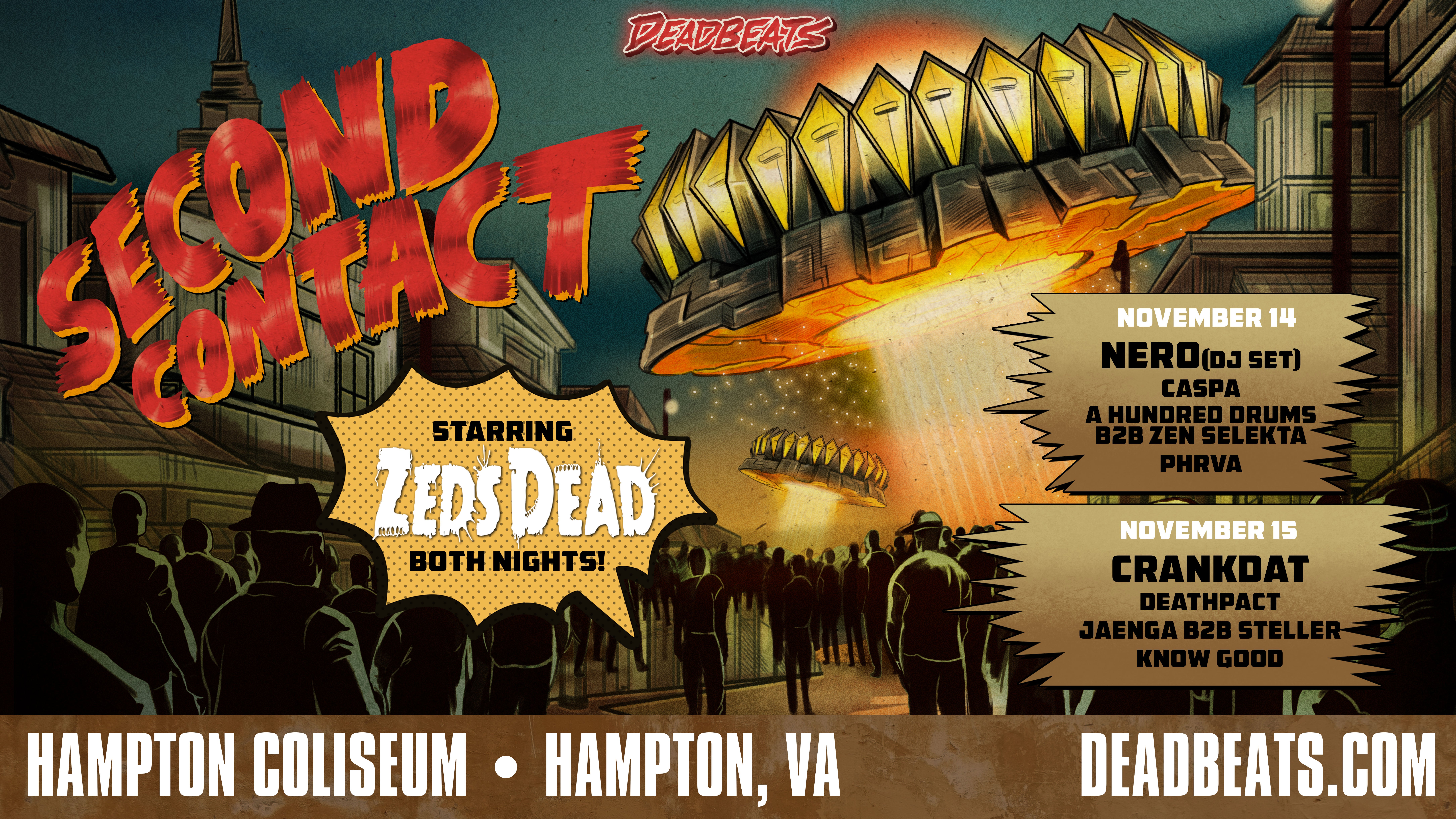 Deadbeats Presents: Second Contact with Zeds Dead | Hampton Coliseum